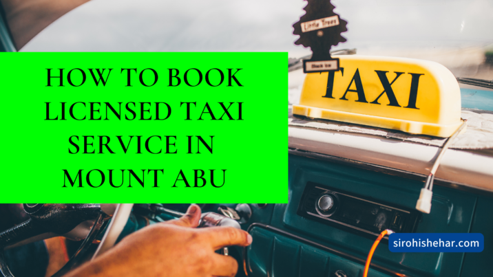 How to Book Licensed Taxi Service in Mount Abu