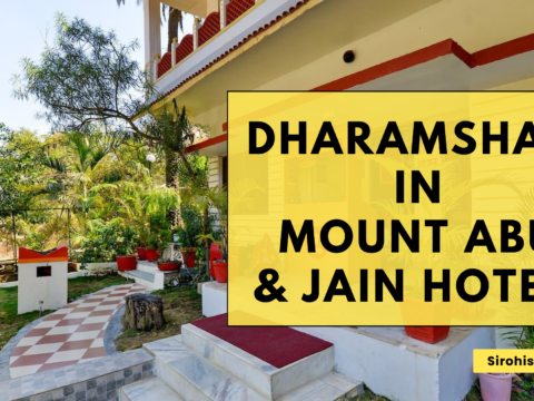 Top Dharamshala in Mount Abu & Jain Hotels