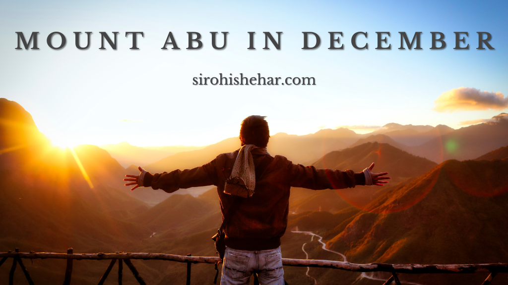 Mount Abu In December@sirohishehar.com