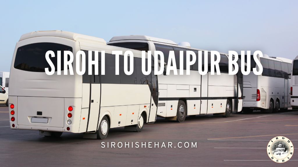 Sirohi to Udaipur Bus