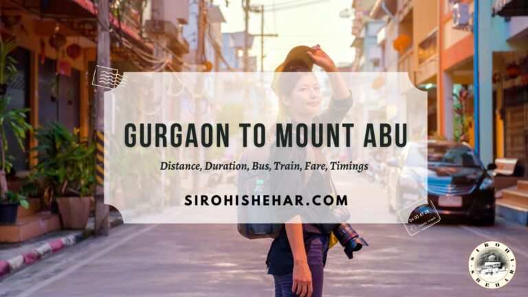 Gurgaon to Mount Abu