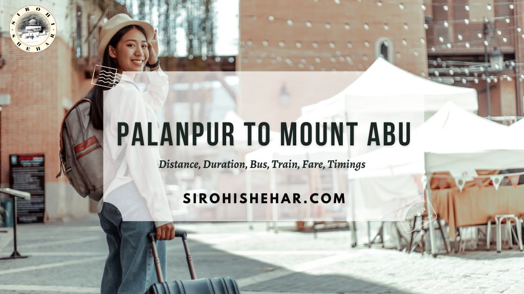 Palanpur to Mount Abu