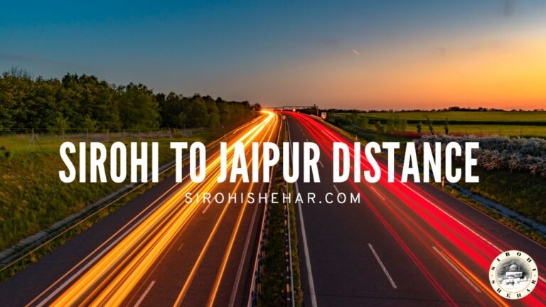 Sirohi to Jaipur Distance