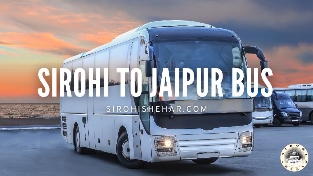 Sirohi to Jaipur Bus