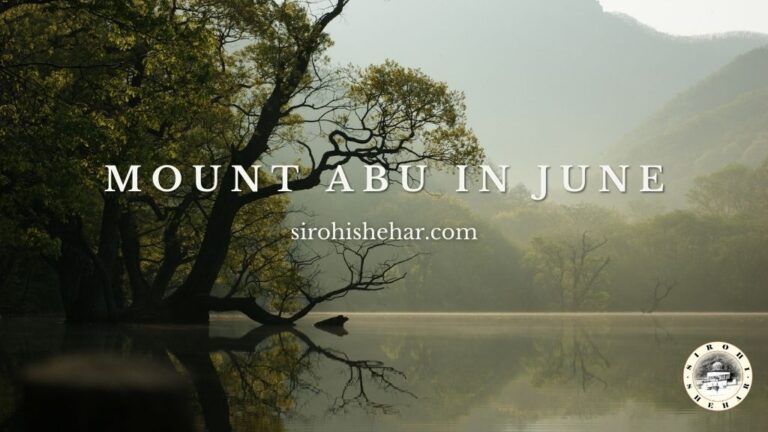 Mount Abu in June