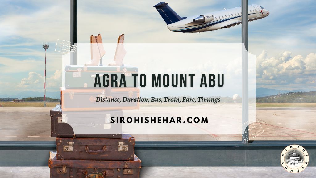 Agra to Mount Abu