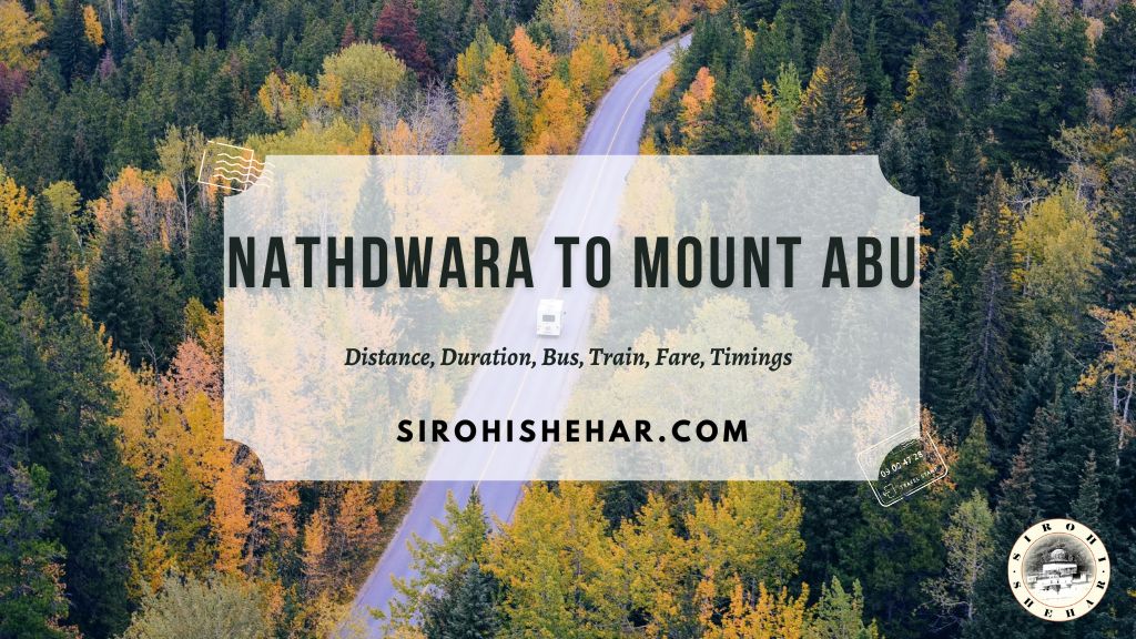 Nathdwara to Mount Abu