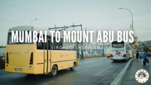 Mumbai to Mount Abu Bus