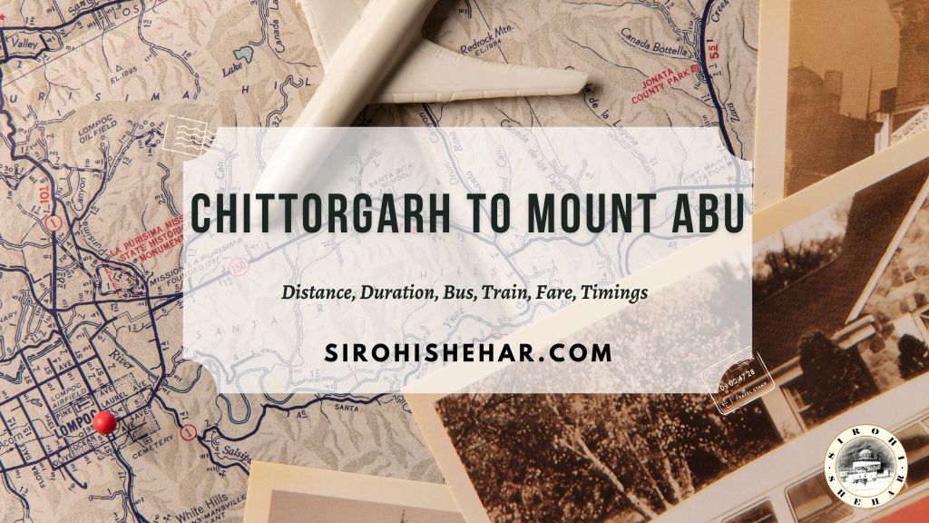Chittorgarh to Mount Abu