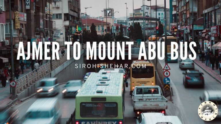 Ajmer to Mount Abu Bus
