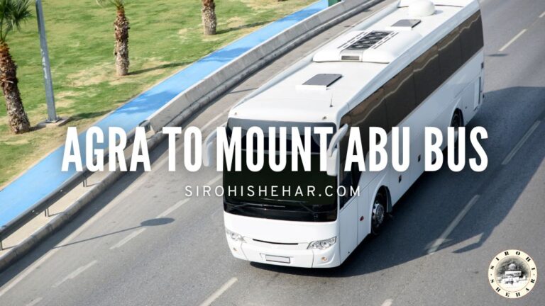 Agra to Mount Abu Bus